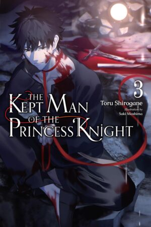 The Kept Man of the Princess Knight Vol. 3