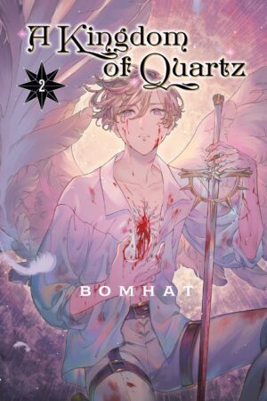 A Kingdom of Quartz Vol. 2