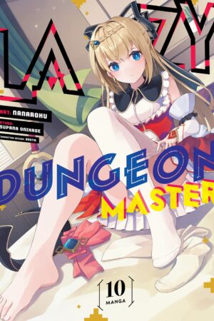 Lazy Dungeon Master (Manga) Vol. 10