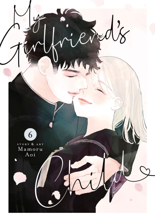 My Girlfriend's Child Vol. 6