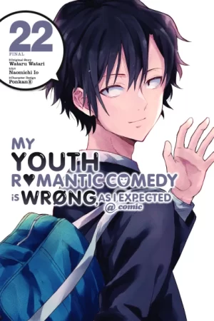 My Youth Romantic Comedy Is Wrong, As I Expected @ comic Vol. 22 (manga)