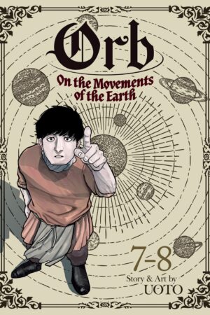 Orb: On the Movements of the Earth (Omnibus) Vol. 7-8