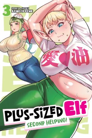 Plus-Sized Elf: Second Helping! Vol. 3