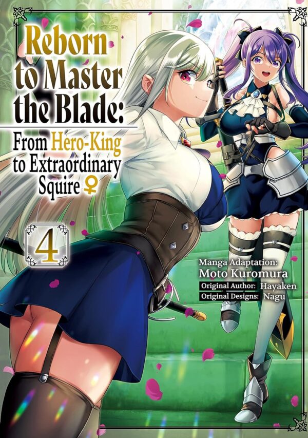 Reborn to Master the Blade: From Hero-King to Extraordinary Squire Vol. 4 (manga)