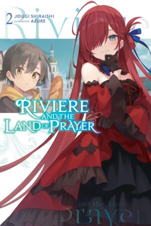 Riviere and the Land of Prayer Vol. 2 (light novel)