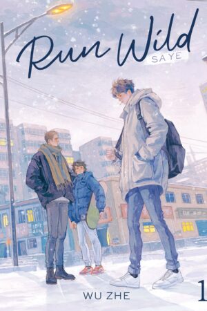 Run Wild: Sa Ye (Novel) Vol. 1