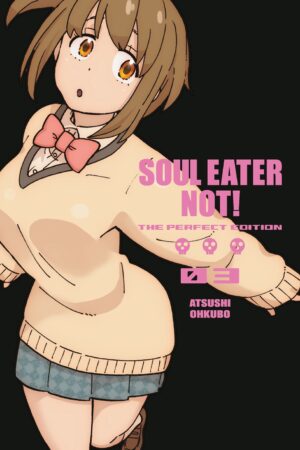 Soul Eater NOT!: The Perfect Edition 03