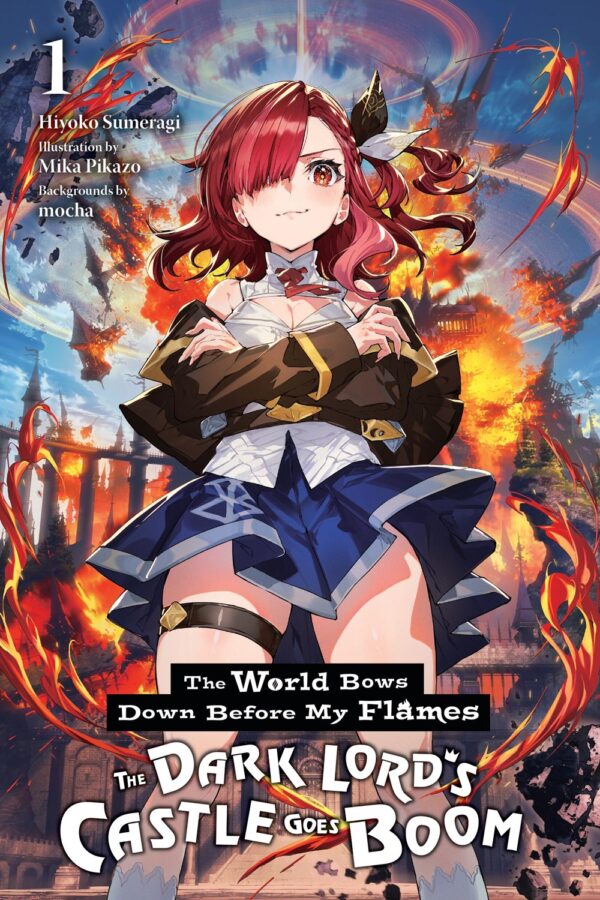 The World Bows Down Before My Flames Vol. 1 (novel)