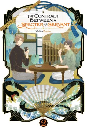 The Contract Between a Specter and a Servant Vol. 2 (light novel)