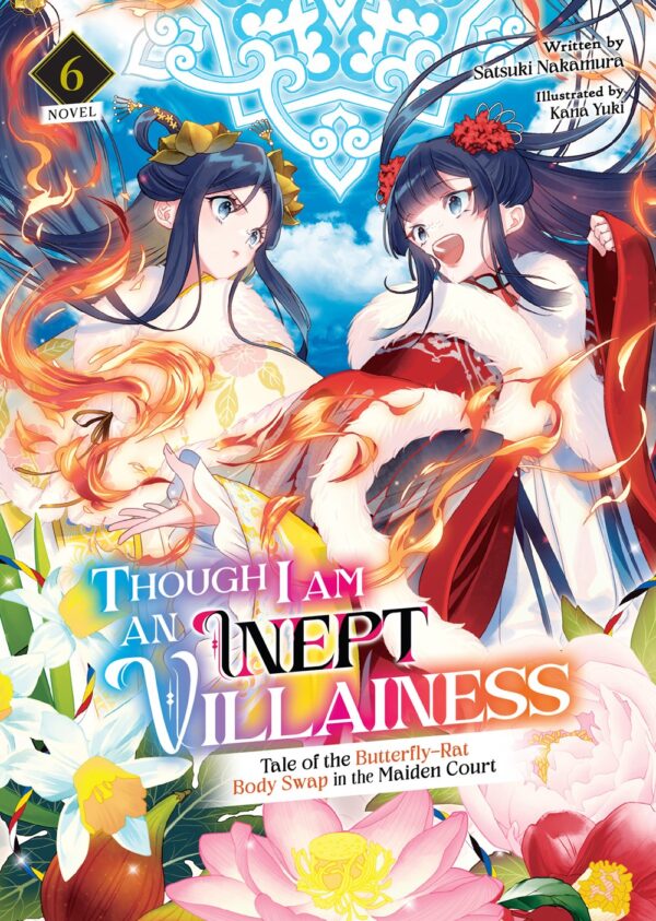 Though I Am an Inept Villainess: Tale of the Butterfly-Rat Body Swap in the Maiden Court (Light Novel) Vol. 7