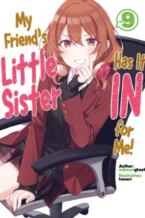 My Friend's Little Sister Has It In For Me! Volume 9