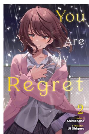 You Are My Regret Vol. 2