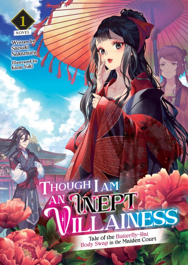 Though I Am an Inept Villainess: Tale of the Butterfly-Rat Body Swap in the Maiden Court (Light Novel) Vol. 01