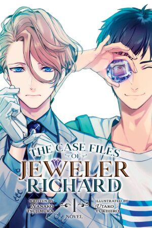 The Case Files of Jeweler Richard (Light Novel) Vol. 1