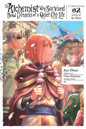 The Alchemist Who Survived Now Dreams of a Quiet City Life Vol. 2 (manga)