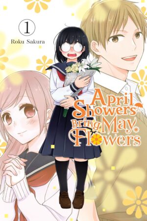 April Showers Bring May Flowers Vol. 1