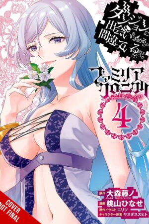 Is It Wrong to Try to Pick Up Girls in a Dungeon? Familia Chronicle Episode Freya Vol. 4 (manga)