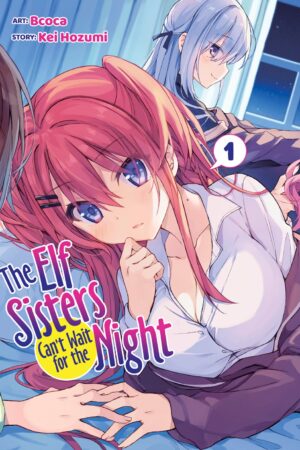 The Elf Sisters Can't Wait for the Night Vol. 1