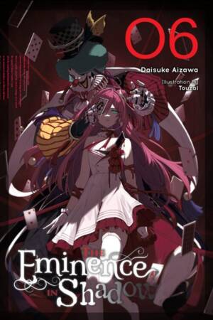 The Eminence in Shadow Vol. 6 (light novel)