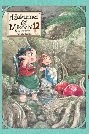 Hakumei & Mikochi: Tiny Little Life in the Woods Vol. 12