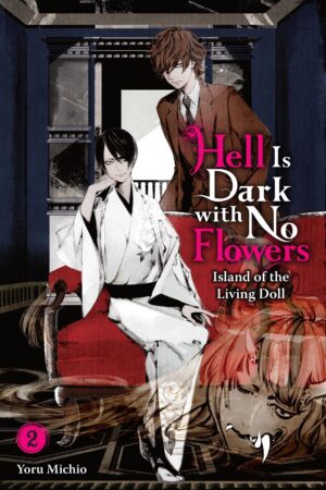 Hell Is Dark with No Flowers Vol. 2 (light novel)