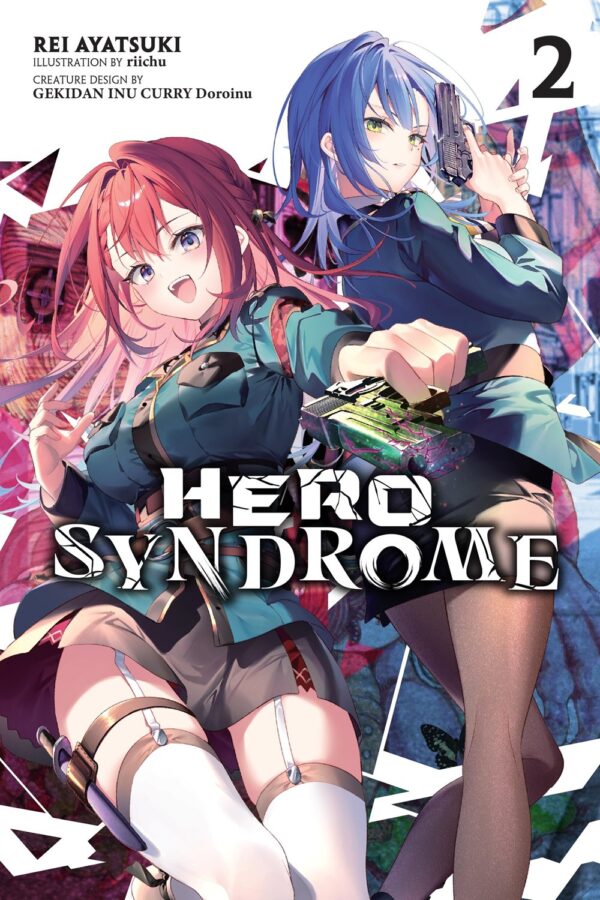 Hero Syndrome Vol. 2 (light novel)