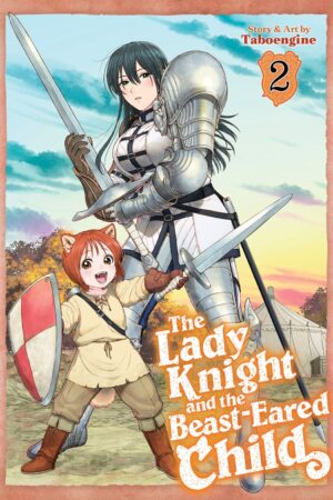 The Lady Knight and the Beast-Eared Child Vol. 2