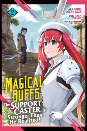 Magical Buffs: The Support Caster is Stronger Than He Realized! (Manga) Vol. 2