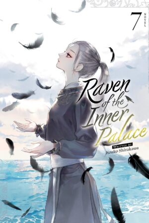 Raven of the Inner Palace (Light Novel) Vol. 7