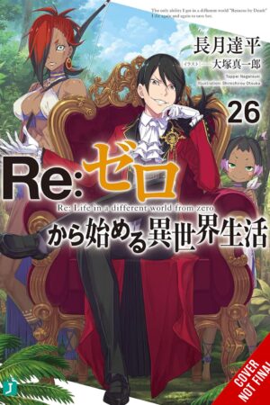 Re:ZERO -Starting Life in Another World- Vol. 26 (light novel)