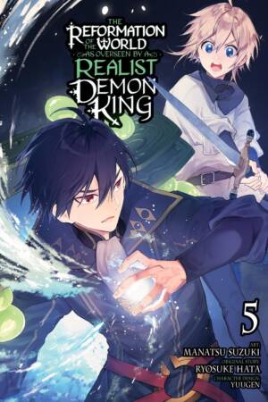 The Reformation of the World as Overseen by a Realist Demon King Vol. 5 (manga)
