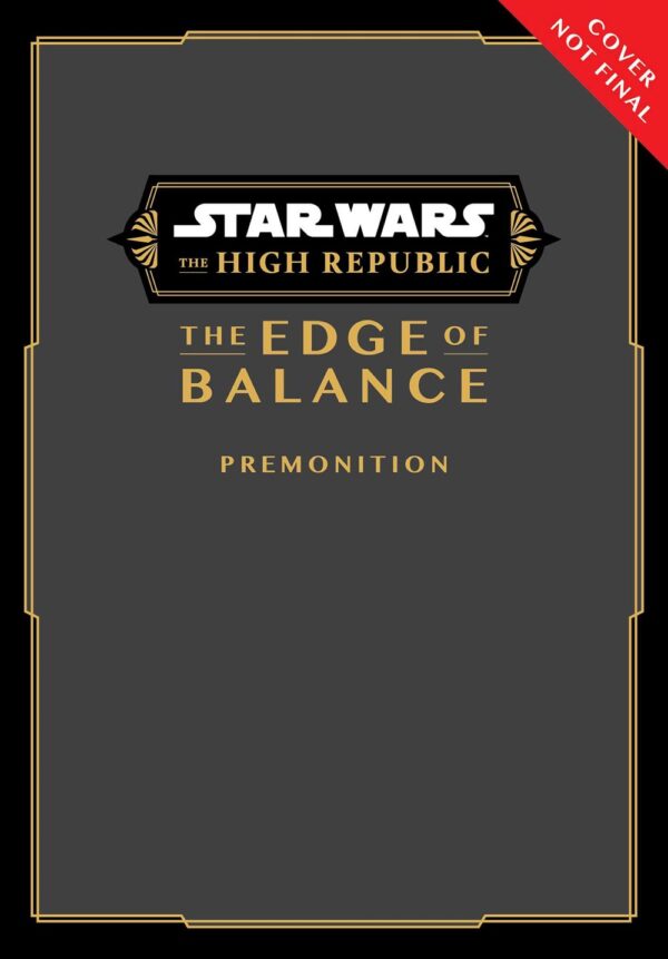 Star Wars: The High Republic, The Edge of Balance: Premonition