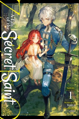 A Tale of the Secret Saint ZERO (Light Novel) Vol. 1