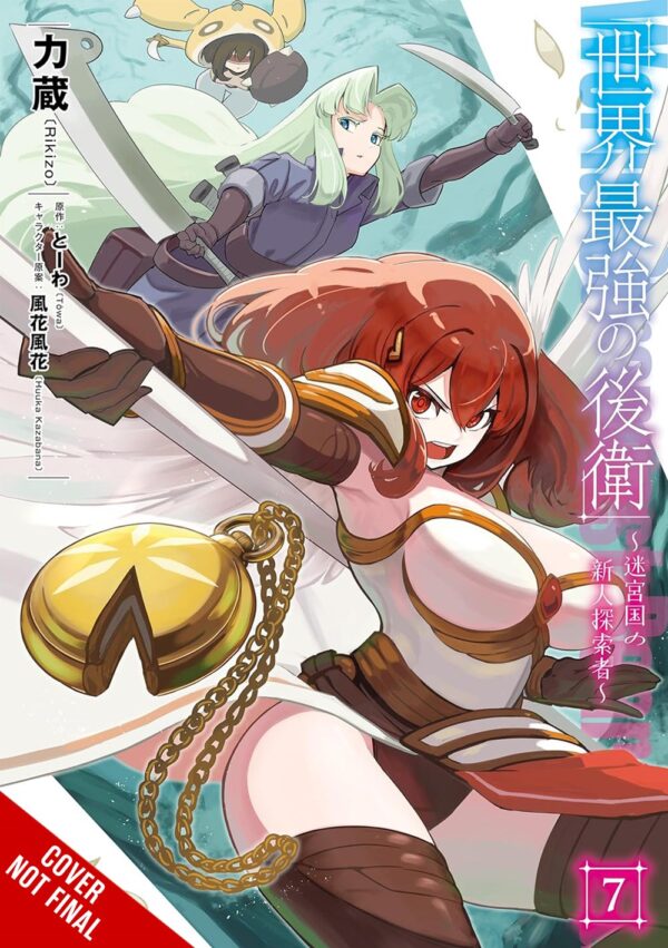 The World's Strongest Rearguard: Labyrinth Country's Novice Seeker Vol. 7 (manga)