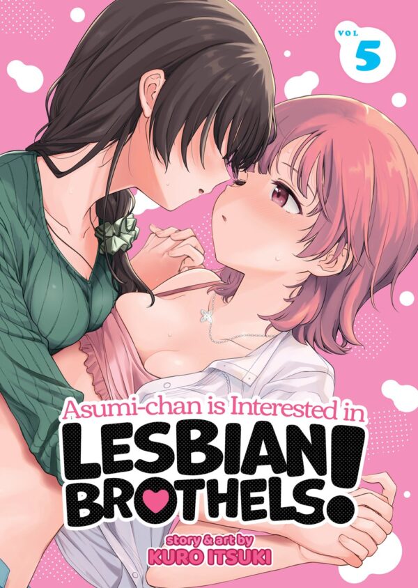 Asumi-chan is Interested in Lesbian Brothels! Vol. 5