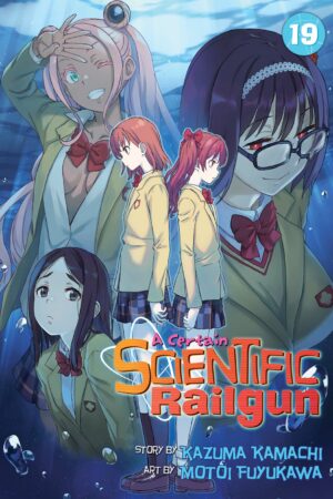 A Certain Scientific Railgun Vol. 19