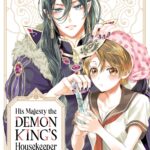 His Majesty the Demon King's Housekeeper Vol. 9