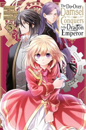 The Do-Over Damsel Conquers the Dragon Emperor, Vol. 5 (manga)
