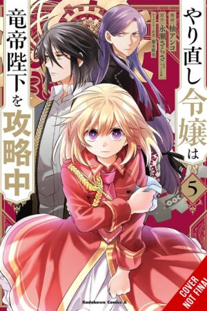 The Do-Over Damsel Conquers the Dragon Emperor, Vol. 5 (manga)