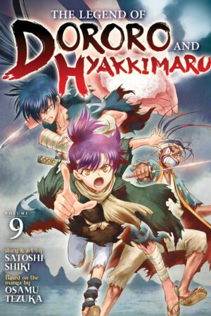 The Legend of Dororo and Hyakkimaru Vol. 9