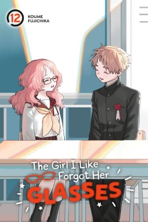 The Girl I Like Forgot Her Glasses 12
