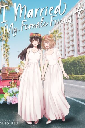 I Married My Female Friend Vol. 4