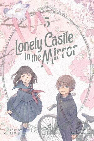 Lonely Castle in the Mirror (Manga) Vol. 5