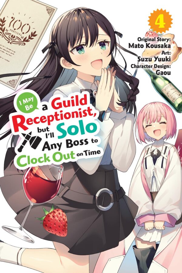 I May Be a Guild Receptionist, but I'll Solo Any Boss to Clock Out on Time, Vol. 4 (manga)