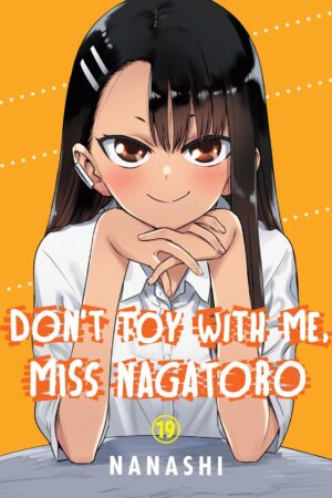 Don't Toy with Me, Miss Nagatoro 19