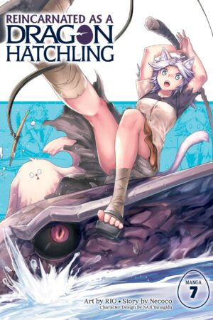 Reincarnated as a Dragon Hatchling (Manga) Vol. 7