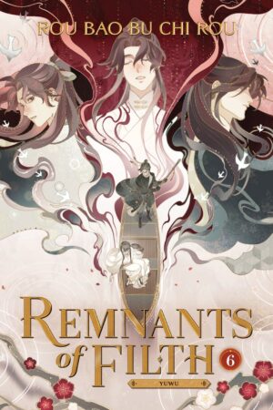 Remnants of Filth: Yuwu (Novel) Vol. 6