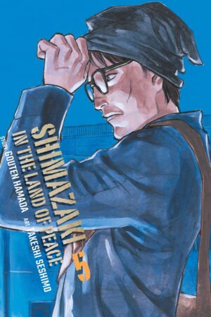 Shimazaki in the Land of Peace 5
