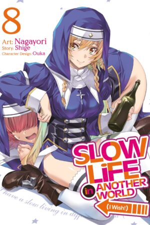 Slow Life In Another World (I Wish!) (Manga) Vol. 8