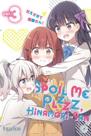 Spoil Me Plzzz, Hinamori-san! 3